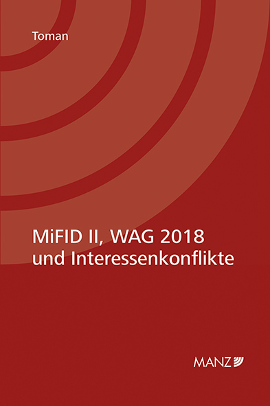 MiFID II & WAG 2018 und Interessenkonflikte - Raphael Toman