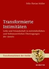 Transformierte Intimit&auml;ten - Felix Florian M&uuml;ller