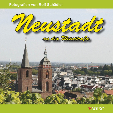 Neustadt an der Weinstra&szlig;e - Rolf Sch&auml;dler