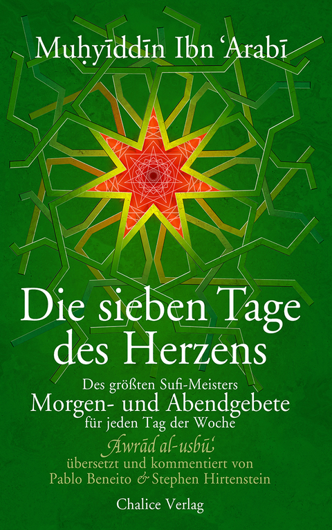 Die sieben Tage des Herzens - Muhyiddin Ibn Arabi