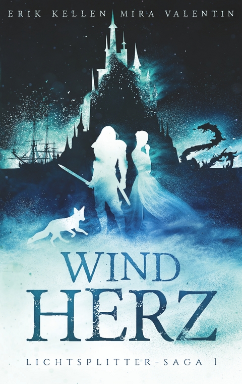 Windherz - Erik Kellen, Mira Valentin