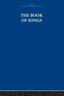 Book of Songs -  The Arthur Waley Estate,  Arthur Waley