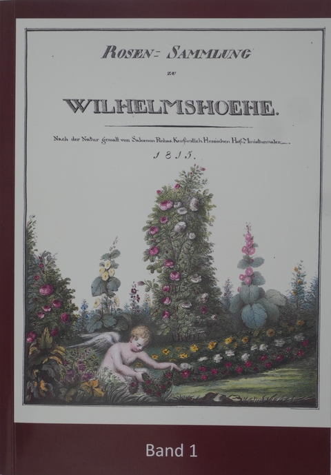 Die Rosensammlung zu Wilhelmsh&ouml;he