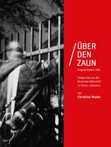 &Uuml;ber den Zaun - Christine Meder