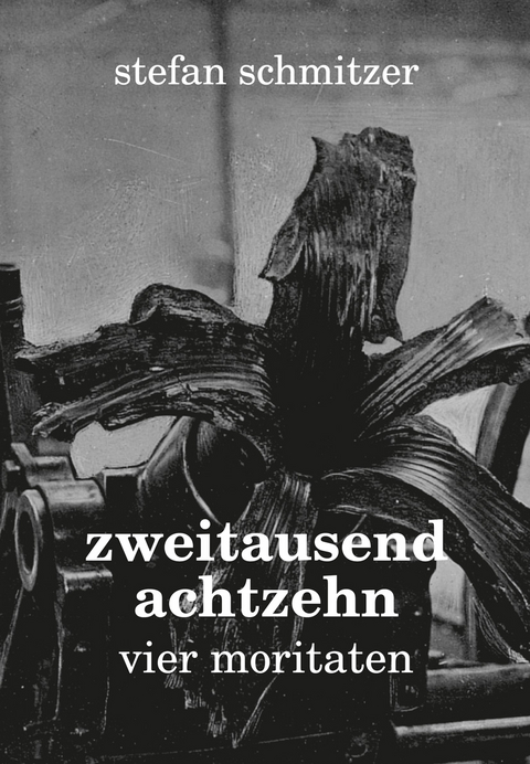 zweitausendachtzehn - Stefan Schmitzer