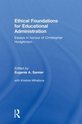 Ethical Foundations for Educational Administration - 