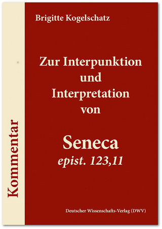 Zur Interpunktion und Interpretation von Seneca ‚epist. 123,11‘