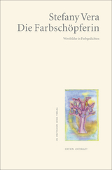 Die Farbsch&ouml;pferin - Stefany Vera