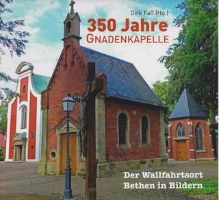 350 Jahre Gnadenkapelle