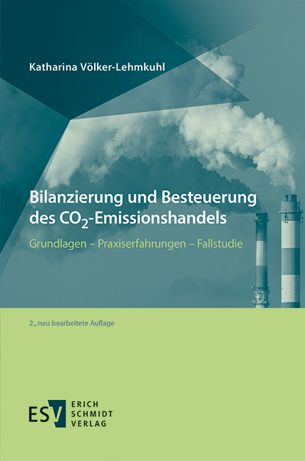 Bilanzierung und Besteuerung des CO2-Emissionshandels - Katharina V&ouml;lker-Lehmkuhl