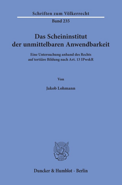 Das Scheininstitut der unmittelbaren Anwendbarkeit. - Jakob Lohmann
