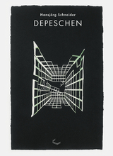 Depeschen - Hansj&ouml;rg Schneider
