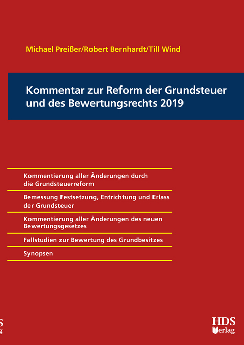 Kommentar zur Reform der Grundsteuer und des Bewertungsrechts 2019 - Michael Prei&szlig;er, Robert Bernhardt, Till Kristian Wind