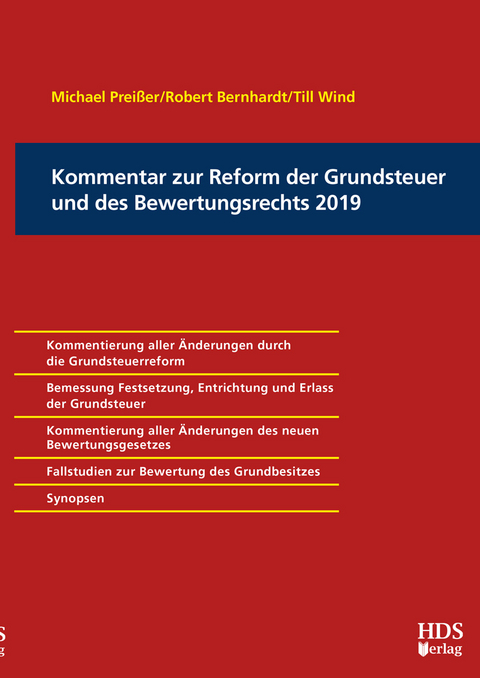 Kommentar zur Reform der Grundsteuer und des Bewertungsrechts 2019 - Michael Preißer, Robert Bernhardt, Till Kristian Wind