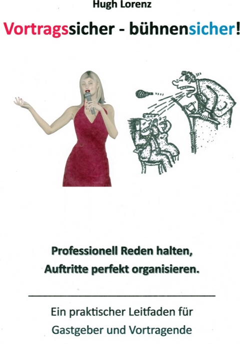 Vortragssicher - b&uuml;hnensicher! - Hugh - Friedrich Lorenz