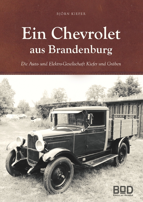 Ein Chevrolet aus Brandenburg - Bj&ouml;rn Kiefer