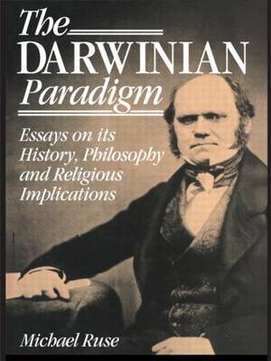 Darwinian Paradigm -  Michael Ruse