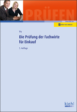 Die Pr&uuml;fung der Fachwirte f&uuml;r Einkauf - Wolfgang Vry