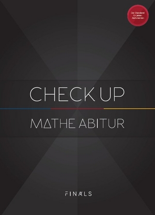 Mathematik Abiturvorbereitung - CHECK UP - Bayern