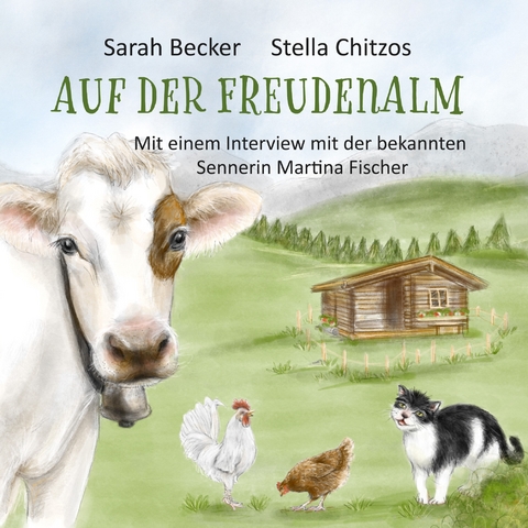 Auf der Freudenalm - Sarah Becker