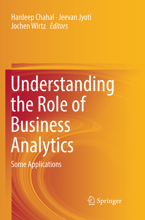 Understanding the Role of Business Analytics - 