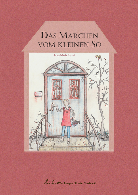 Das M&auml;rchen vom kleinen So - Jutta Maria Patzel