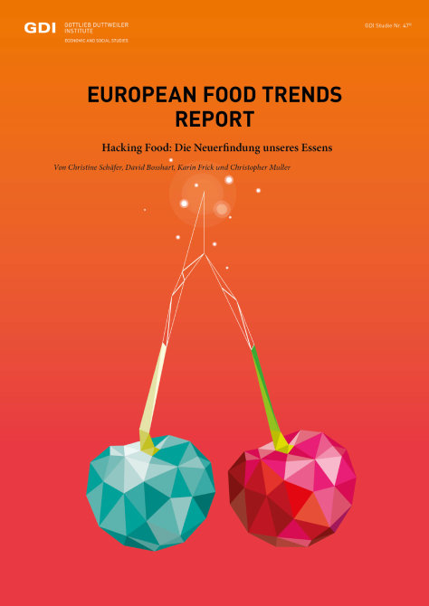 European Food Trend Report 2019 - David Bosshart, Christine Sch&auml;fer, Christopher Muller
