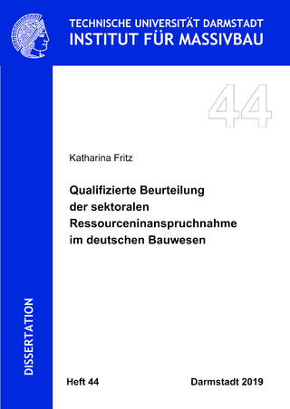 Qualifizierte Beurteilung der sektoralen Ressourceninanspruchnahme im deutschen Bauwesen