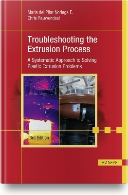 Troubleshooting the Extrusion Process - Maria del Pilar Noriega E.