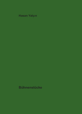 B&uuml;hnenst&uuml;cke - Hasan Yalcin