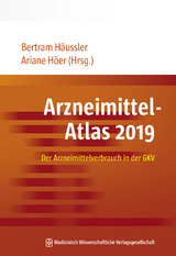 Arzneimittel-Atlas 2019 - Bertram H&auml;ussler, Ariane H&ouml;er