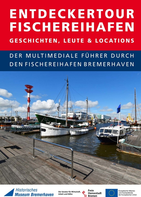 Entdeckertour Fischereihafen - Alfred Kube