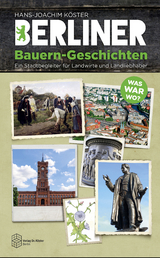Berliner Bauern-Geschichten - Hans-Joachim K&ouml;ster