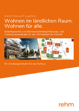 Wohnen im l&auml;ndlichen Raum/Wohnen f&uuml;r alle - 
