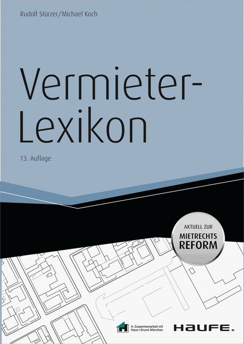 Vermieter-Lexikon -mit Arbeitshilfen online -  Rudolf St&uuml;rzer,  Michael Koch