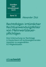 Rechtsfolgen irrt&uuml;mlicher Rechtsanwendungsfehler von Mehrwertsteuerpflichtigen - Alexander Zitzl