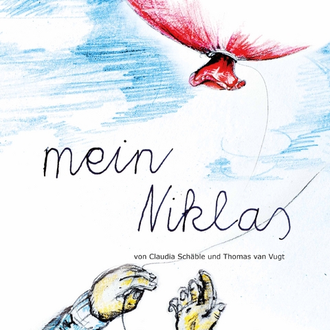 mein Niklas - Claudia Sch&auml;ble, Thomas van Vugt