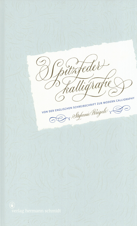 Spitzfederkalligrafie - Stefanie Weigele