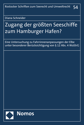 Zugang der gr&ouml;&szlig;ten Seeschiffe zum Hamburger Hafen? - Diana Schneider