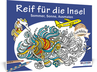 Malbuch für Erwachsene: Reif für die Insel