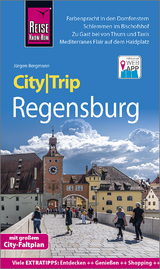 Reise Know-How CityTrip Regensburg - J&uuml;rgen Bergmann