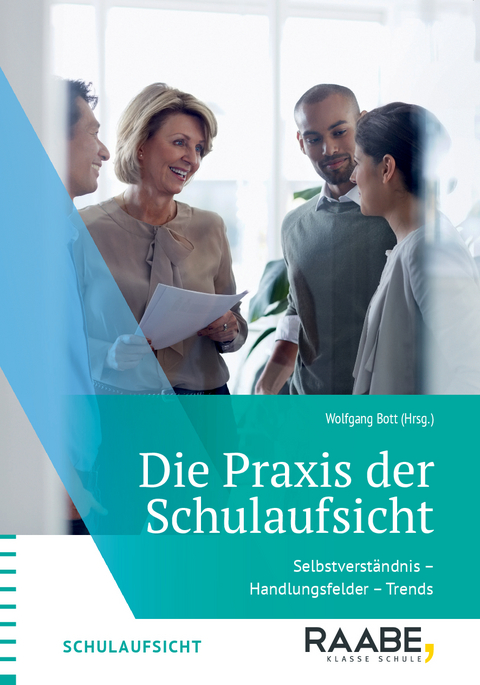 Die Praxis der Schulaufsicht - 