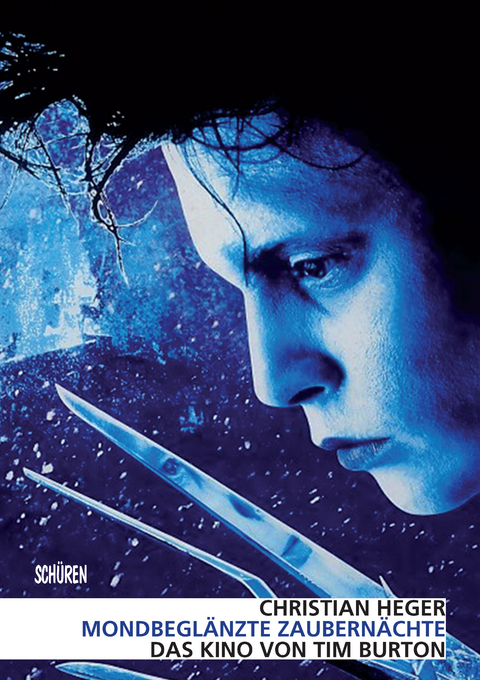 Mondbegl&auml;nzte Zaubern&auml;chte Das Kino von Tim Burton - Christian Heger