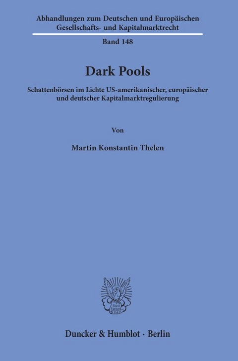 Dark Pools. - Martin Konstantin Thelen