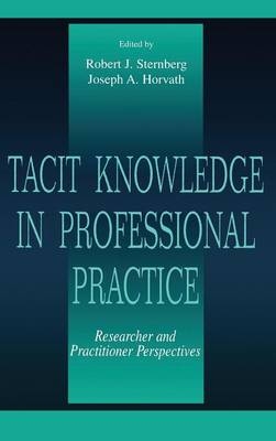 Tacit Knowledge in Professional Practice