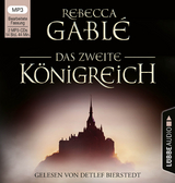 Das zweite K&ouml;nigreich - Rebecca Gabl&eacute;