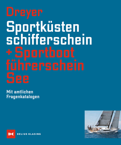 Sportk&uuml;stenschifferschein & Sportbootf&uuml;hrerschein See