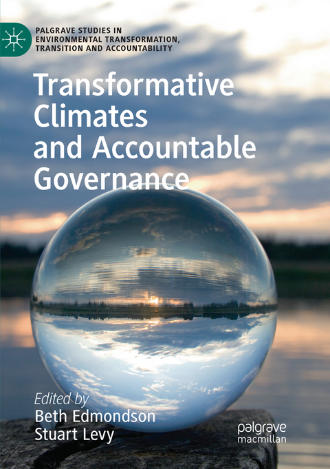 Transformative Climates and Accountable Governance - 