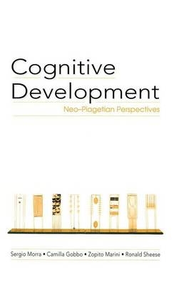 Cognitive Development -  Camilla Gobbo,  Zopito Marini,  Sergio Morra,  Ronald Sheese