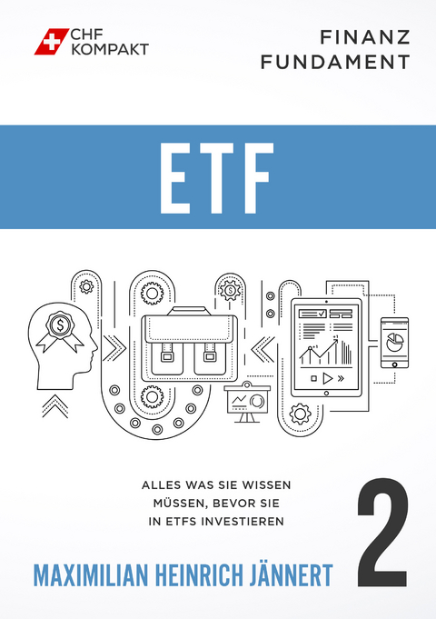 Finanz Fundament: ETF - Maximilian Heinrich J&auml;nnert, Damir Mrsic